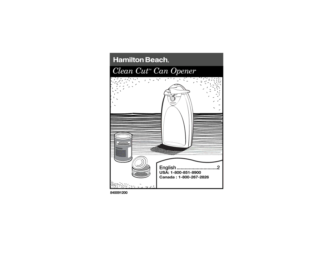 Hamilton Beach 840091200 manual Clean CutTM Can Opener 