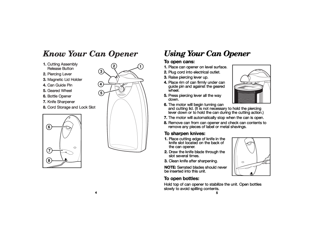 Hamilton Beach 840091200 Know Your Can Opener, Using Your Can Opener, To open cans, To sharpen knives, To open bottles 