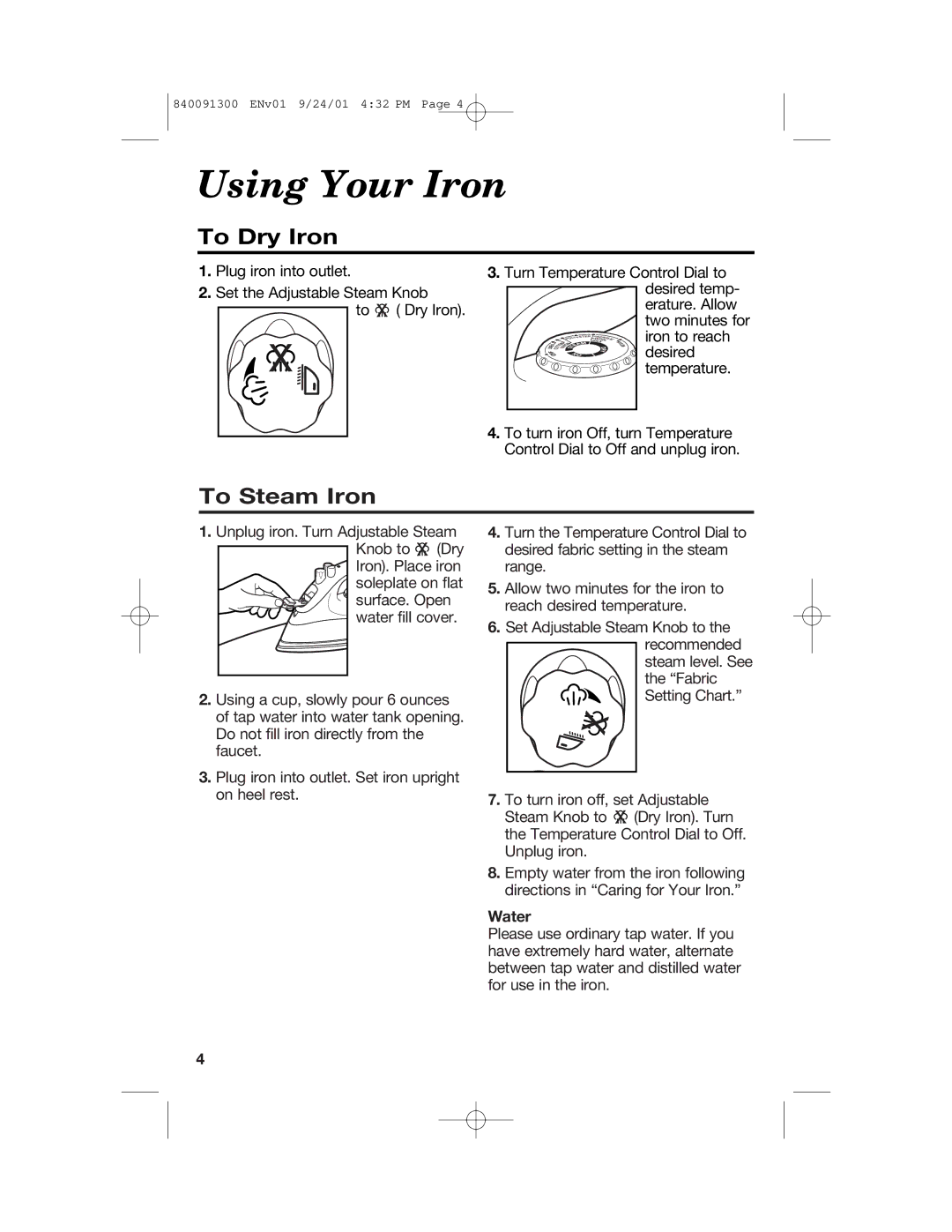 Hamilton Beach 840091300 manual Using Your Iron, To Dry Iron, To Steam Iron, Water 