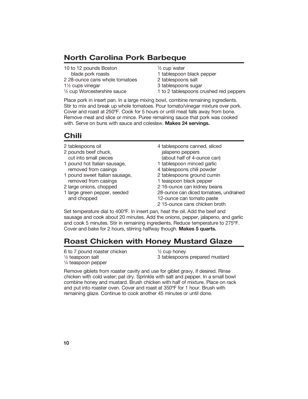 Hamilton Beach 840104300 manual North Carolina Pork Barbeque, Chili, Roast Chicken with Honey Mustard Glaze 