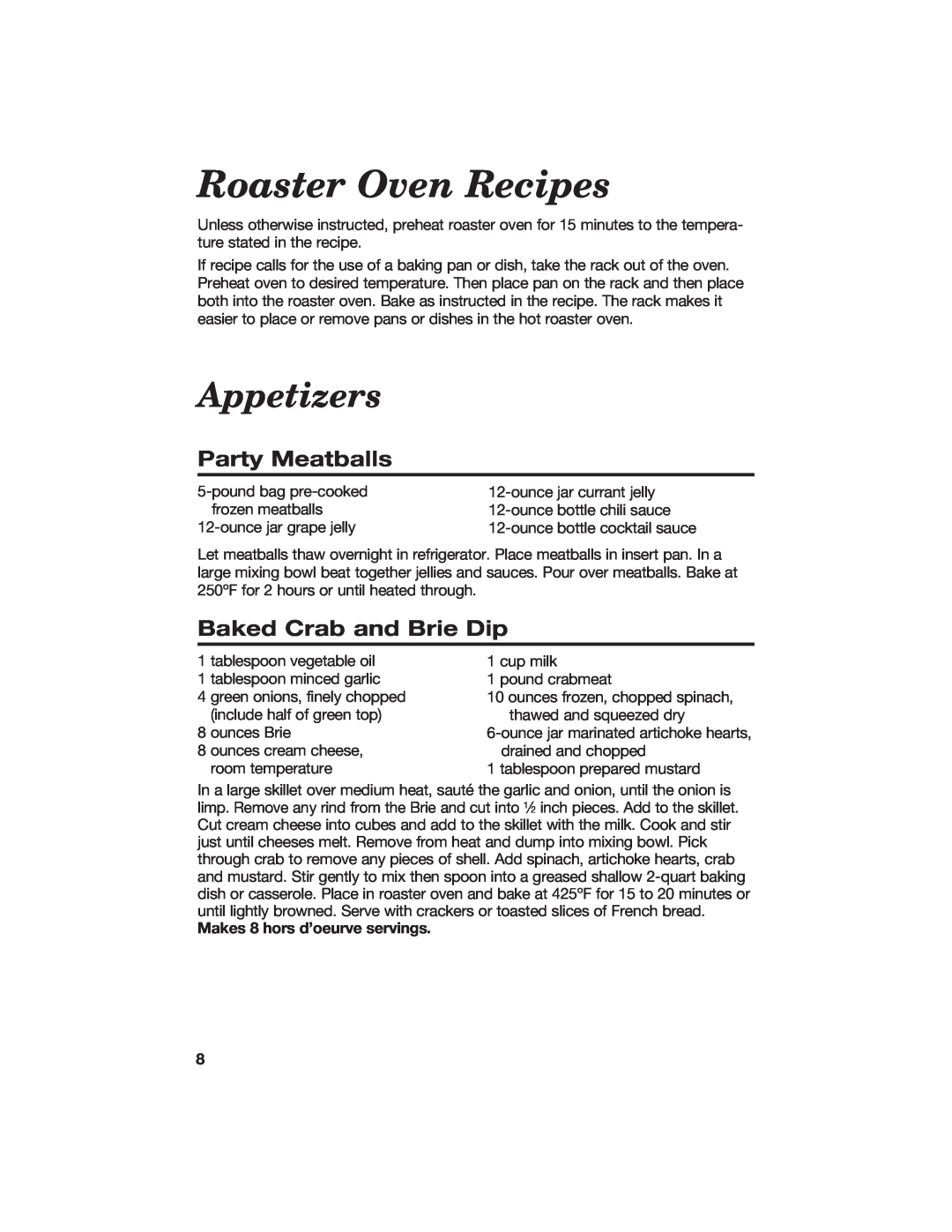 Hamilton Beach 840104300 manual Roaster Oven Recipes, Appetizers, Party Meatballs, Baked Crab and Brie Dip 