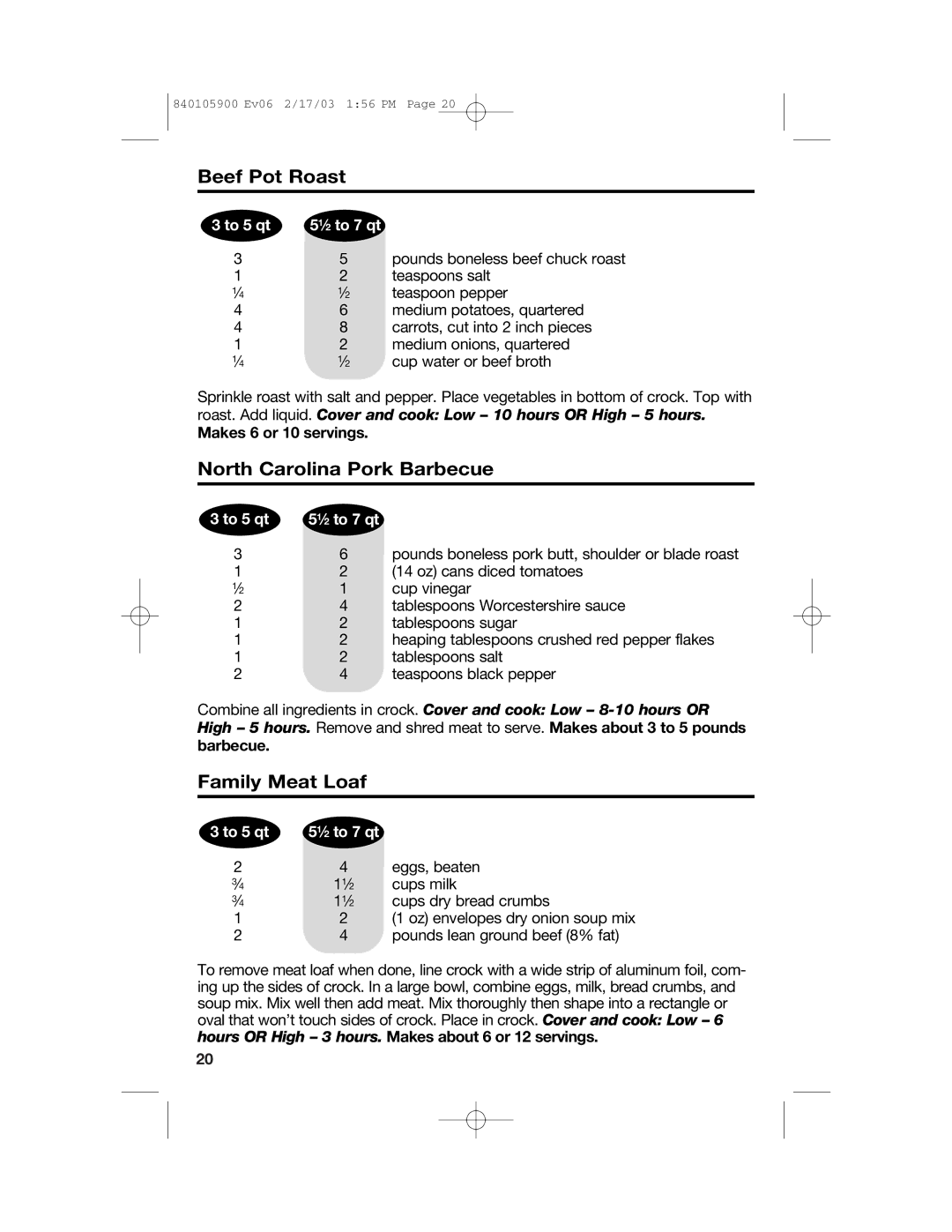 Hamilton Beach 840105900 quick start Beef Pot Roast, North Carolina Pork Barbecue, Family Meat Loaf, Makes 6 or 10 servings 