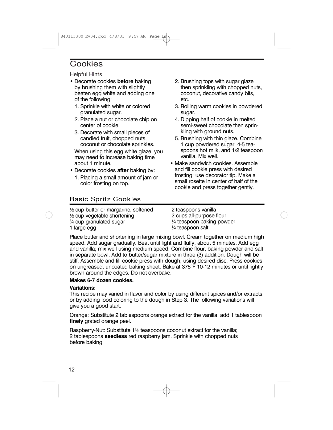 Hamilton Beach 840113300 operating instructions Basic Spritz Cookies, Makes 6-7 dozen cookies Variations 