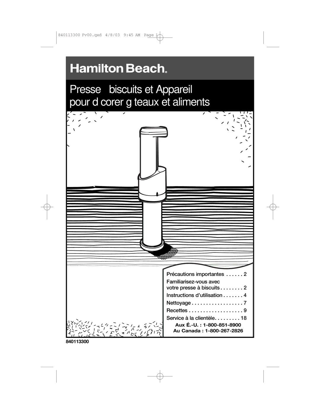 Hamilton Beach operating instructions Précautions importantes Familiarisez-vous avec, Aux É.-U Au Canada 840113300 