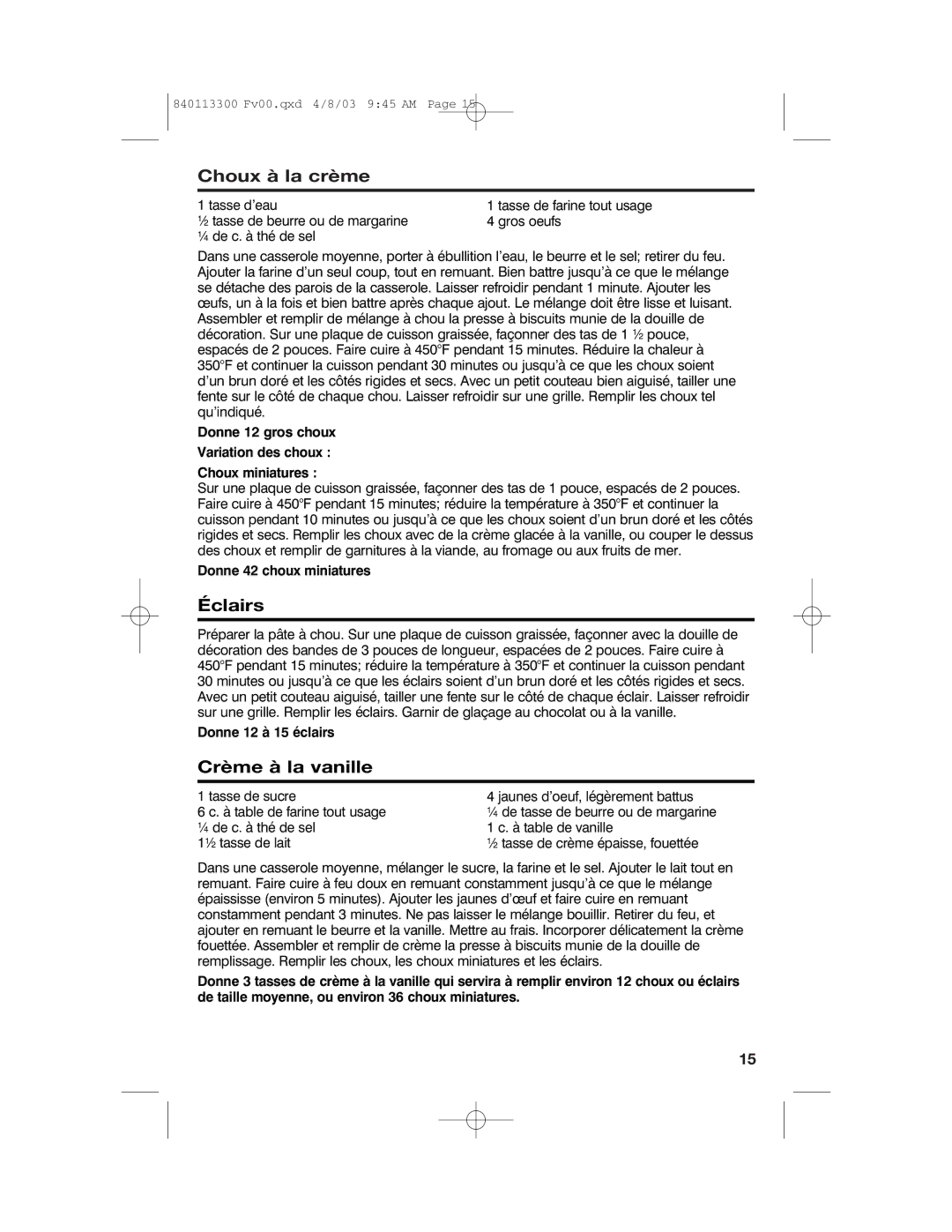 Hamilton Beach 840113300 operating instructions Choux à la crème, Éclairs, Crème à la vanille 