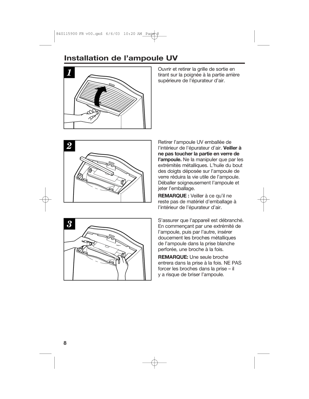 Hamilton Beach 840115900 manual Installation de l’ampoule UV 