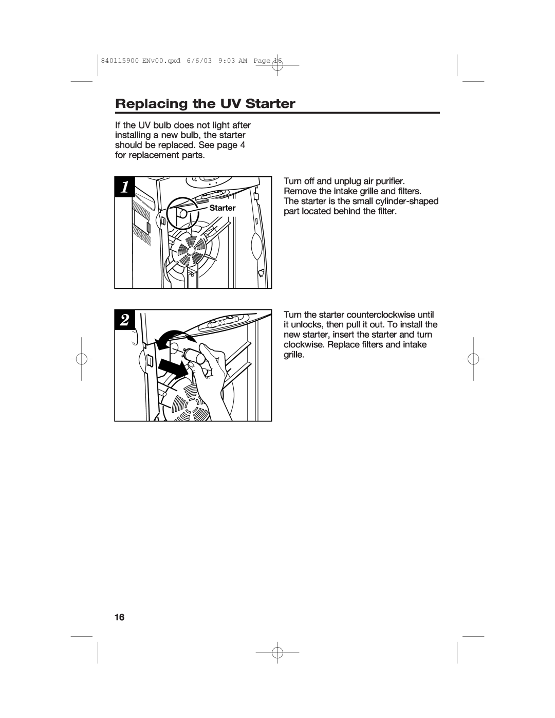 Hamilton Beach 840115900 manual Replacing the UV Starter 