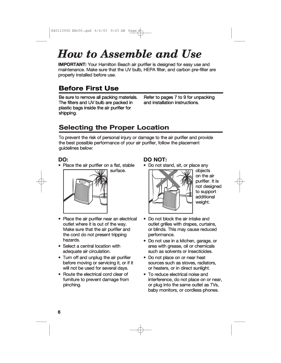 Hamilton Beach 840115900 manual How to Assemble and Use, Before First Use, Selecting the Proper Location, Do Not 