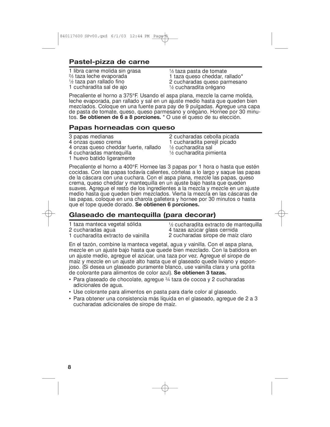 Hamilton Beach 840117600 manual Pastel-pizza de carne, Papas horneadas con queso, Glaseado de mantequilla para decorar 