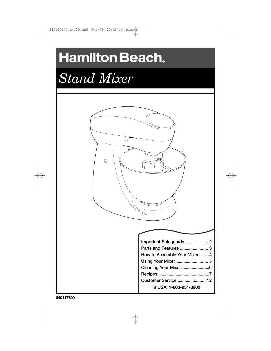 Hamilton Beach 840117600 manual Stand Mixer, In USA, Important Safeguards, Parts and Features, How to Assemble Your Mixer 