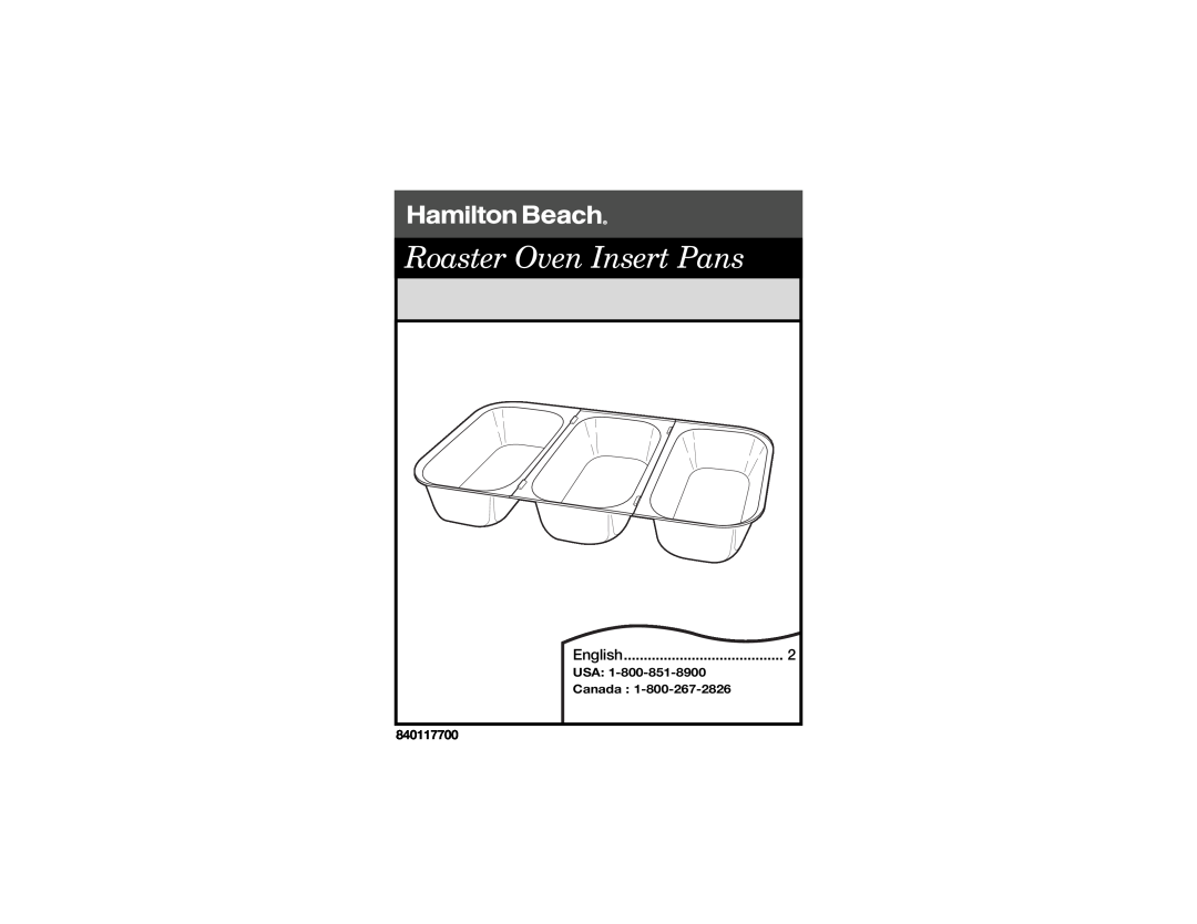 Hamilton Beach 840117700 manual Roaster Oven Insert Pans, English, Usa, Canada 