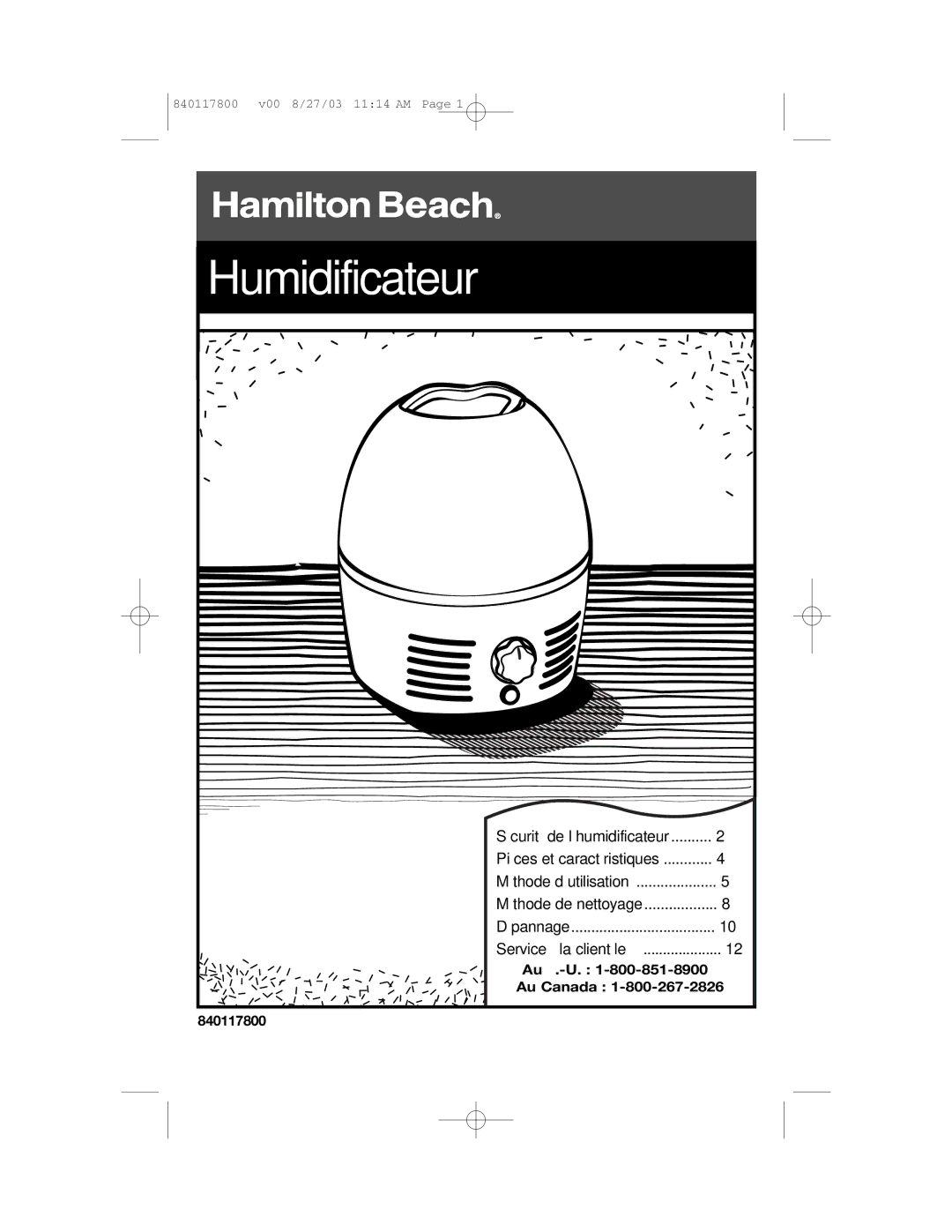 Hamilton Beach 840117800 manual Humidificateur, Sécurité de l’humidificateur 