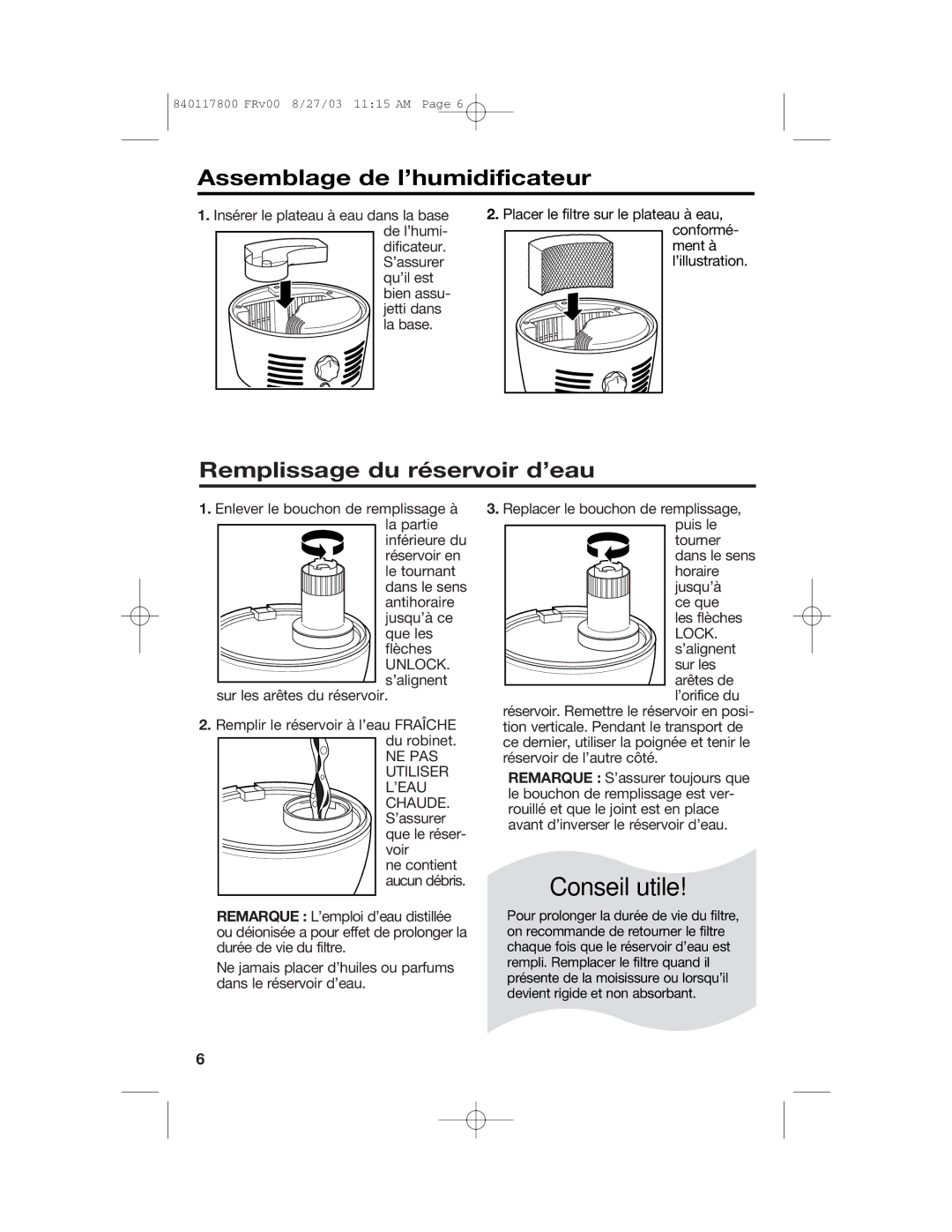 Hamilton Beach 840117800 manual Conseil utile, Assemblage de l’humidificateur, Remplissage du réservoir d’eau 