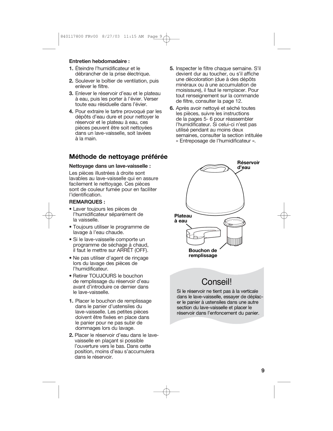 Hamilton Beach 840117800 manual Conseil, Méthode de nettoyage préférée, Entretien hebdomadaire, La main 