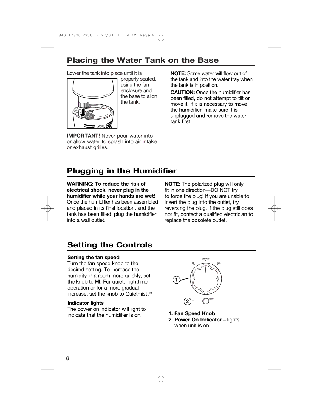 Hamilton Beach 840117800 manual Placing the Water Tank on the Base, Plugging in the Humidifier, Setting the Controls 