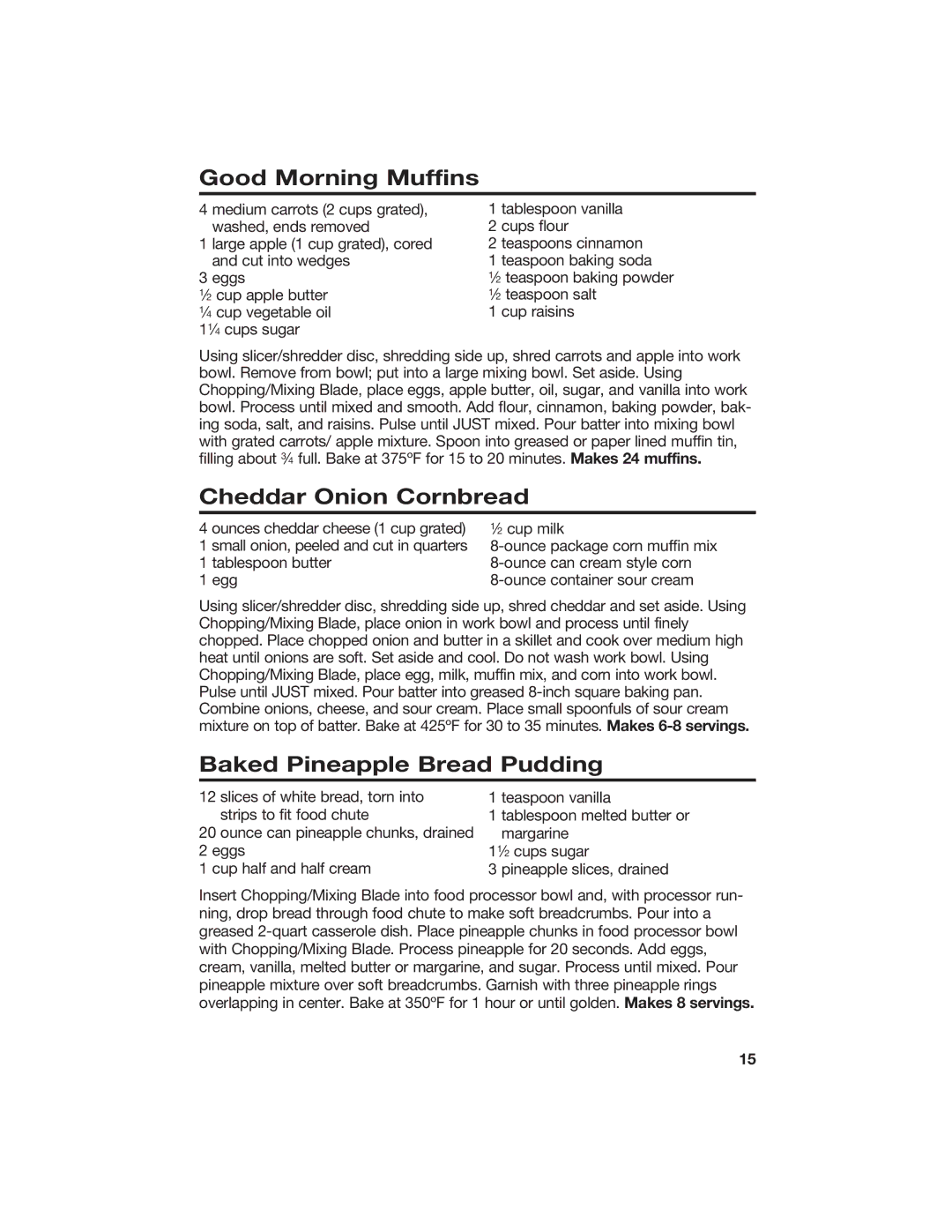 Hamilton Beach 840118100 manual Good Morning Muffins, Cheddar Onion Cornbread, Baked Pineapple Bread Pudding 