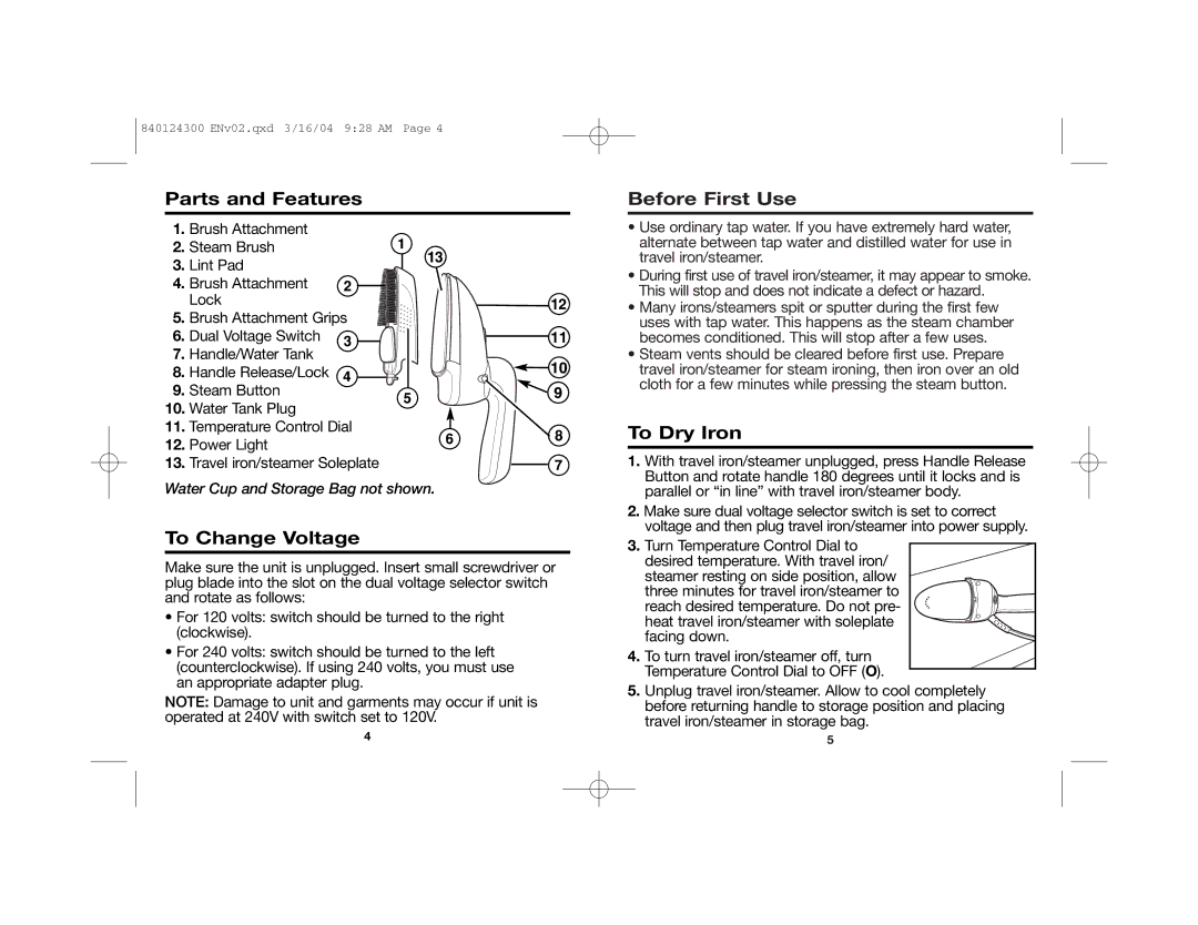 Hamilton Beach 840124300 manual Parts and Features, To Change Voltage, Before First Use, To Dry Iron 