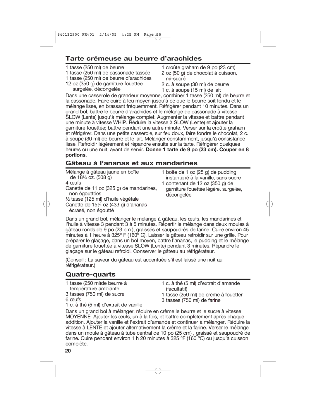 Hamilton Beach 840132900 manual Tarte crémeuse au beurre d’arachides, Gâteau à l’ananas et aux mandarines, Quatre-quarts 
