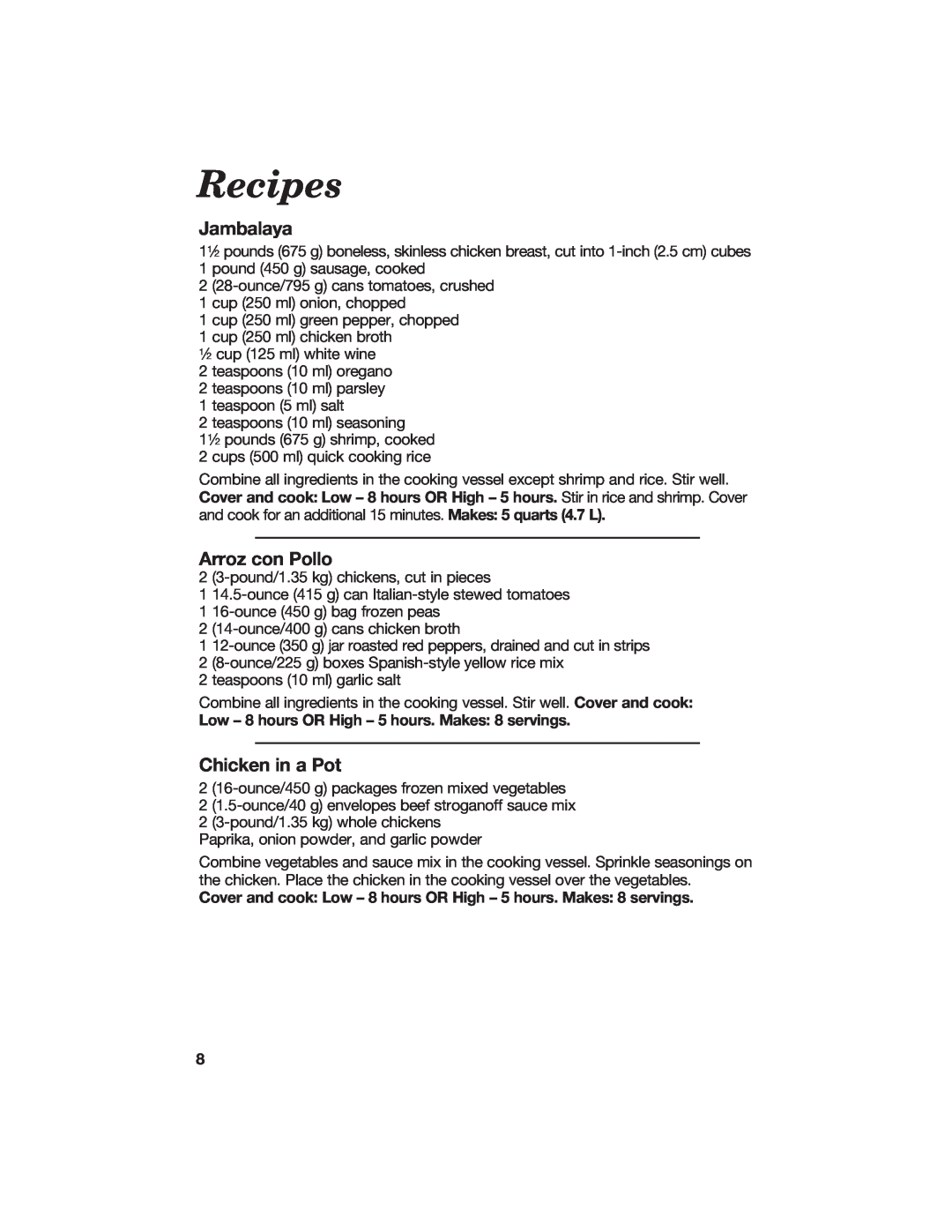 Hamilton Beach 840133300 manual Recipes, Jambalaya, Arroz con Pollo, Chicken in a Pot 
