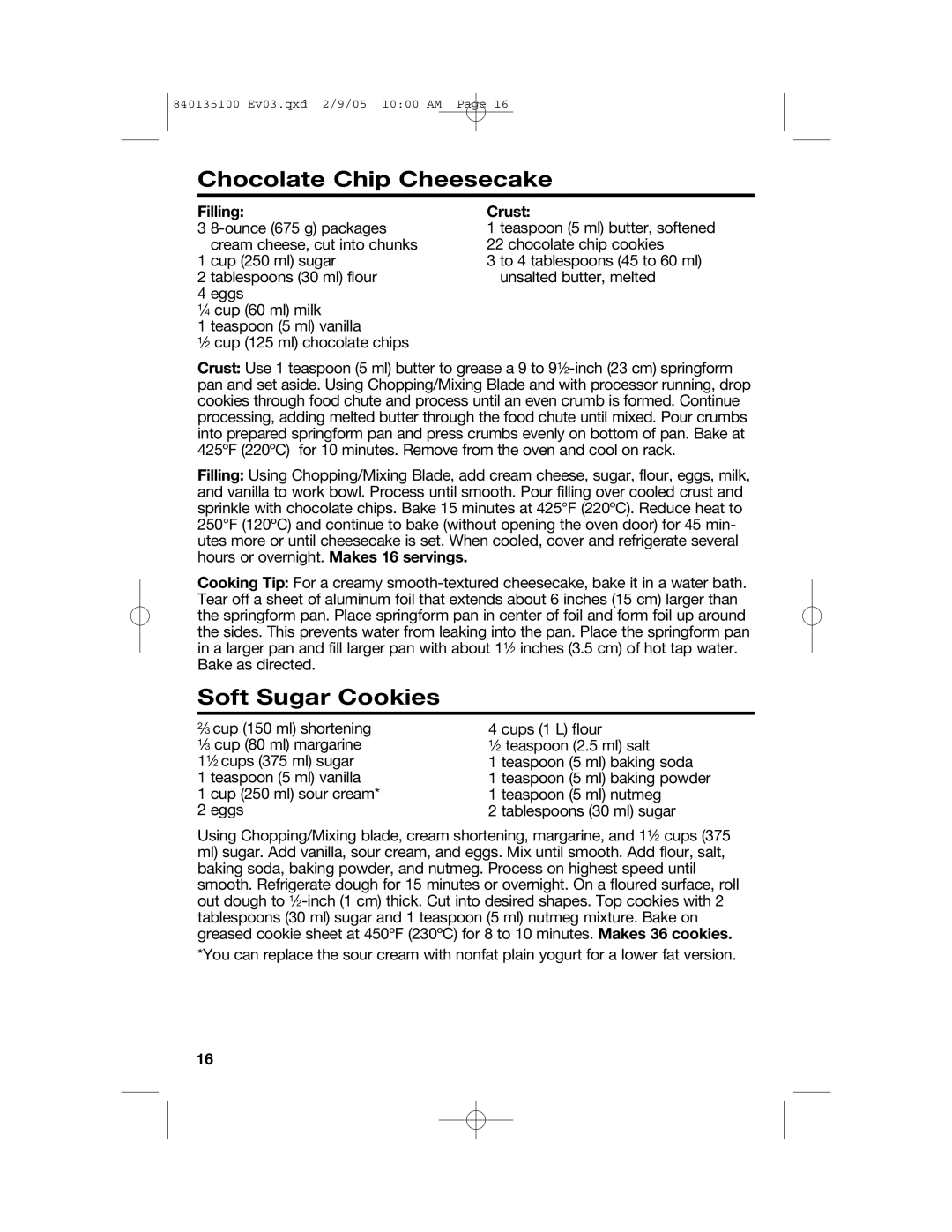 Hamilton Beach 840135100 manual Chocolate Chip Cheesecake, Soft Sugar Cookies, Filling, Crust 