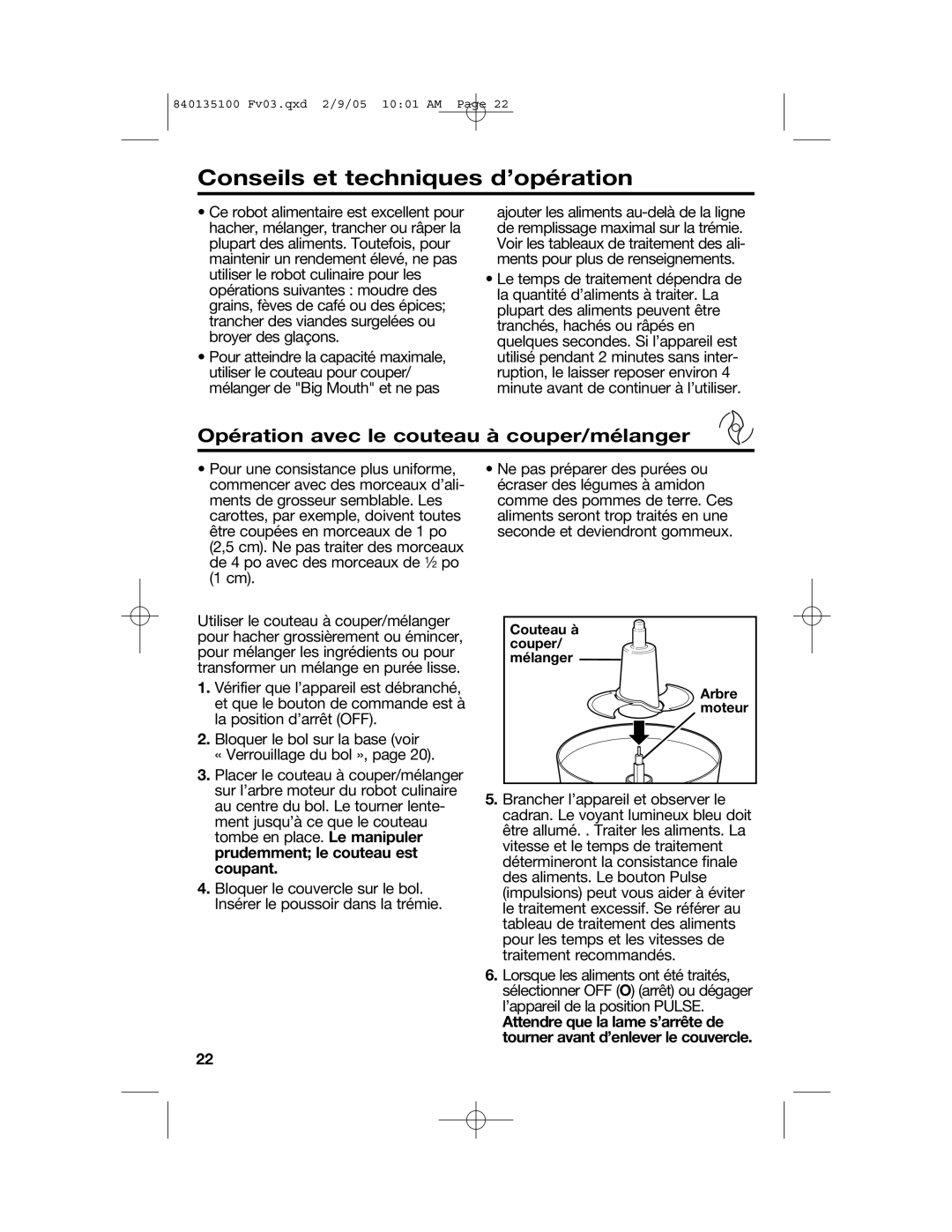Hamilton Beach 840135100 manual Conseils et techniques d’opération, Opération avec le couteau à couper/mélanger 