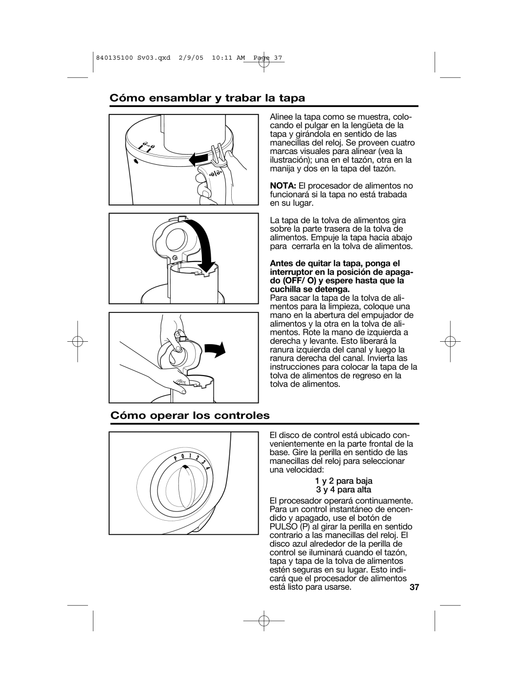 Hamilton Beach 840135100 manual Cómo ensamblar y trabar la tapa, Cómo operar los controles 