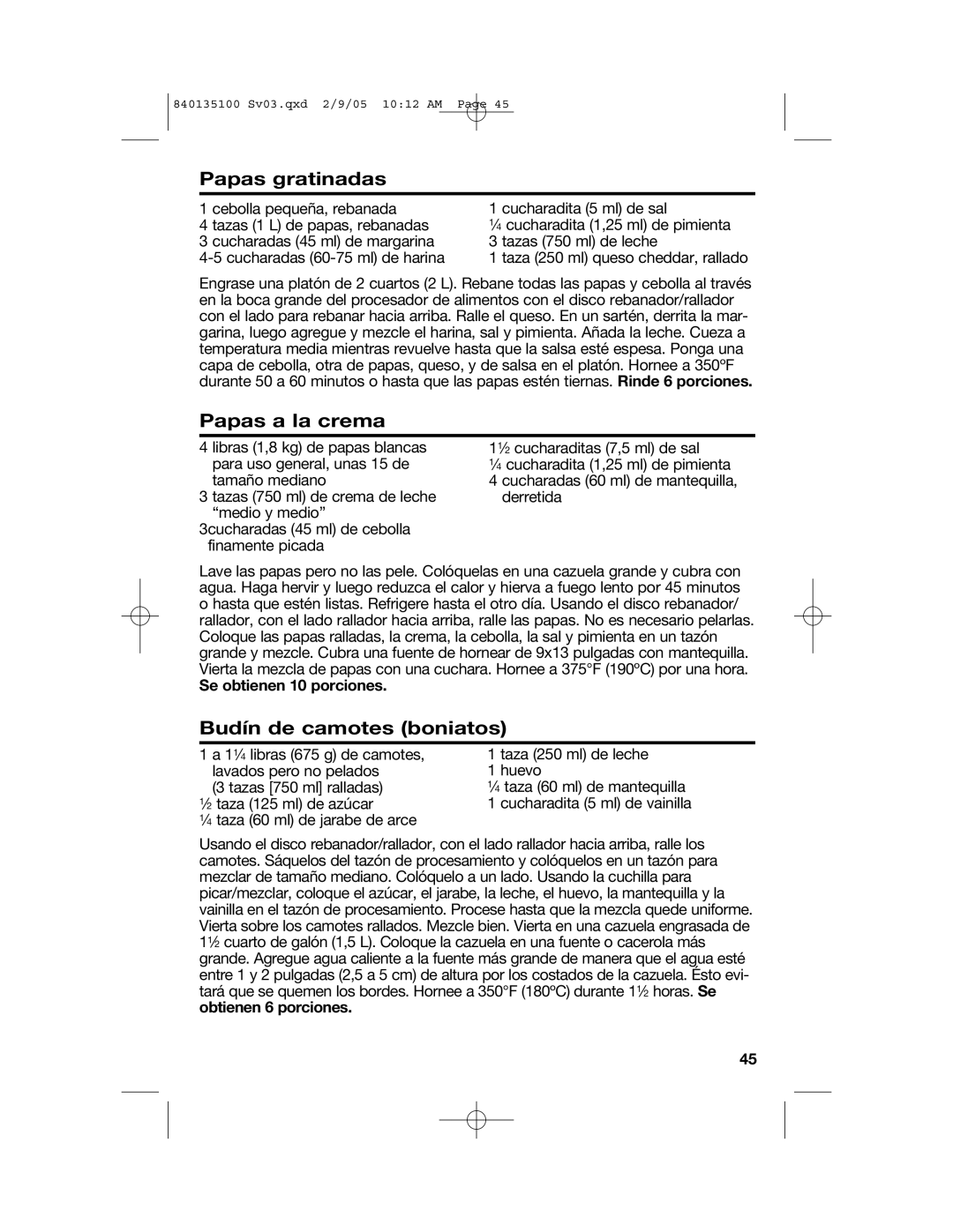 Hamilton Beach 840135100 manual Papas gratinadas, Papas a la crema, Budín de camotes boniatos, Se obtienen 10 porciones 
