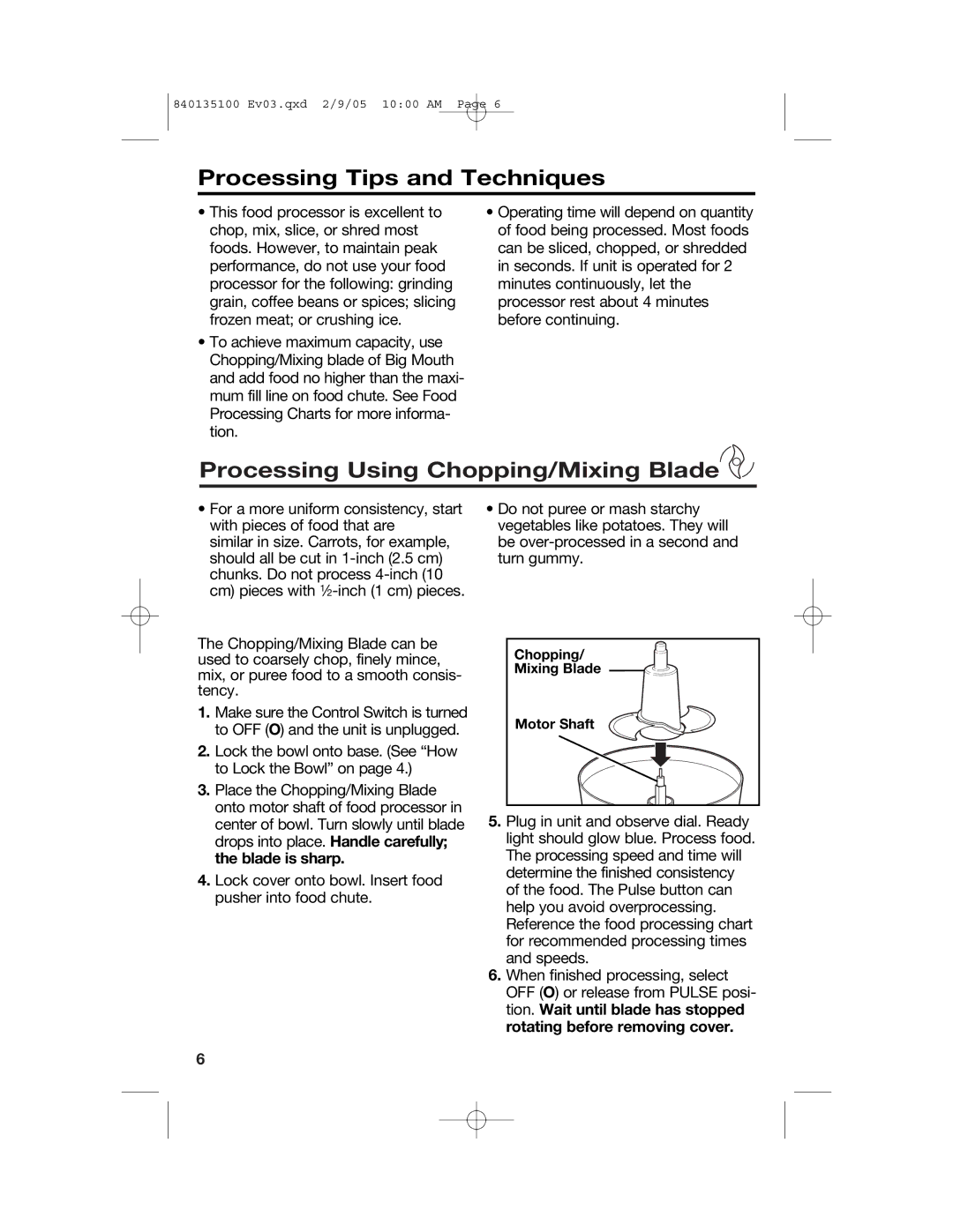Hamilton Beach 840135100 manual Processing Tips and Techniques, Processing Using Chopping/Mixing Blade 