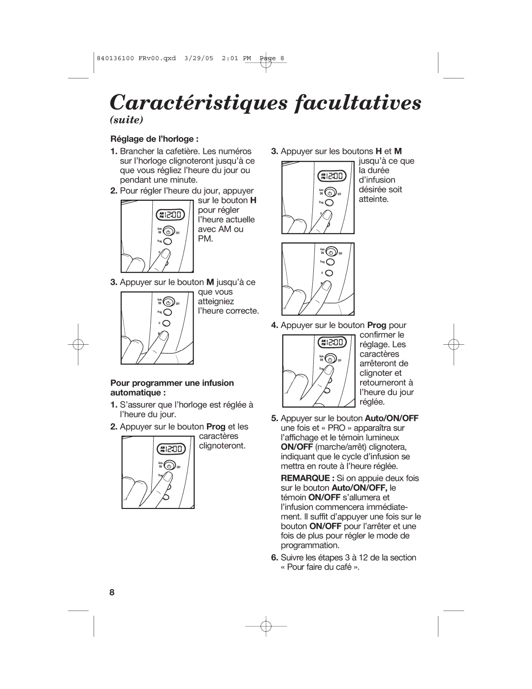 Hamilton Beach 840136100 Caractéristiques facultatives, Réglage de l’horloge, Pour programmer une infusion automatique 