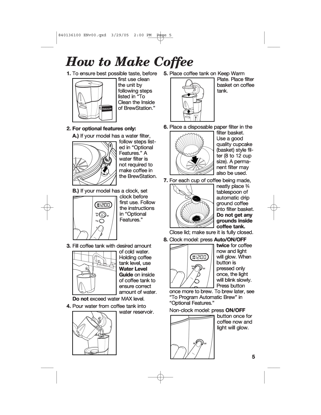 Hamilton Beach 840136100 manual How to Make Coffee, For optional features only, Water Level, Do not get any grounds inside 