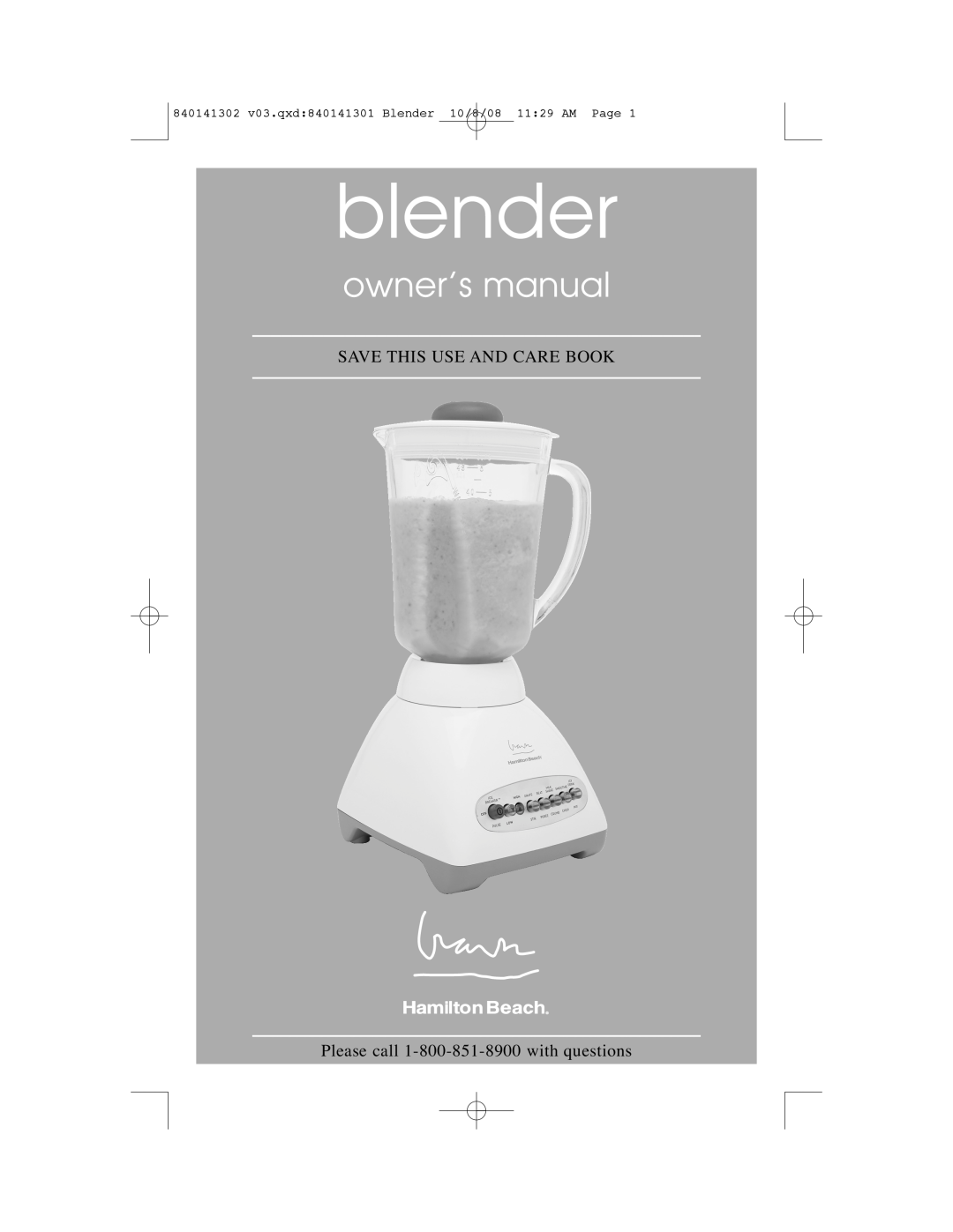 Hamilton Beach 840141302 owner manual blender, Save This Use And Care Book 