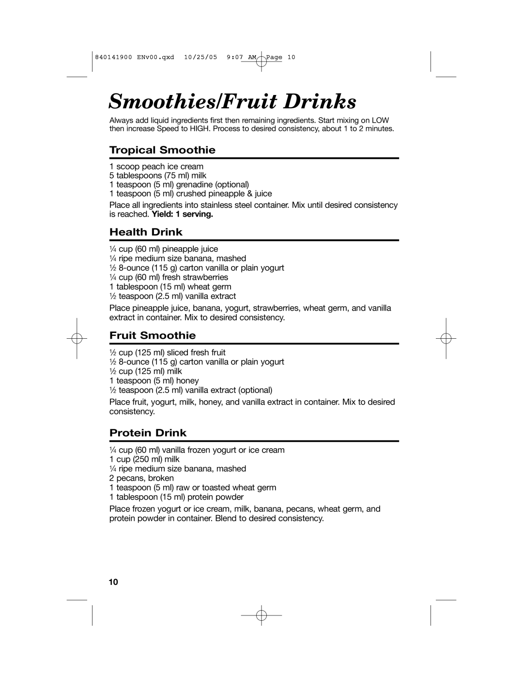 Hamilton Beach 840141900 manual Tropical Smoothie, Health Drink, Fruit Smoothie, Protein Drink, Smoothies/Fruit Drinks 
