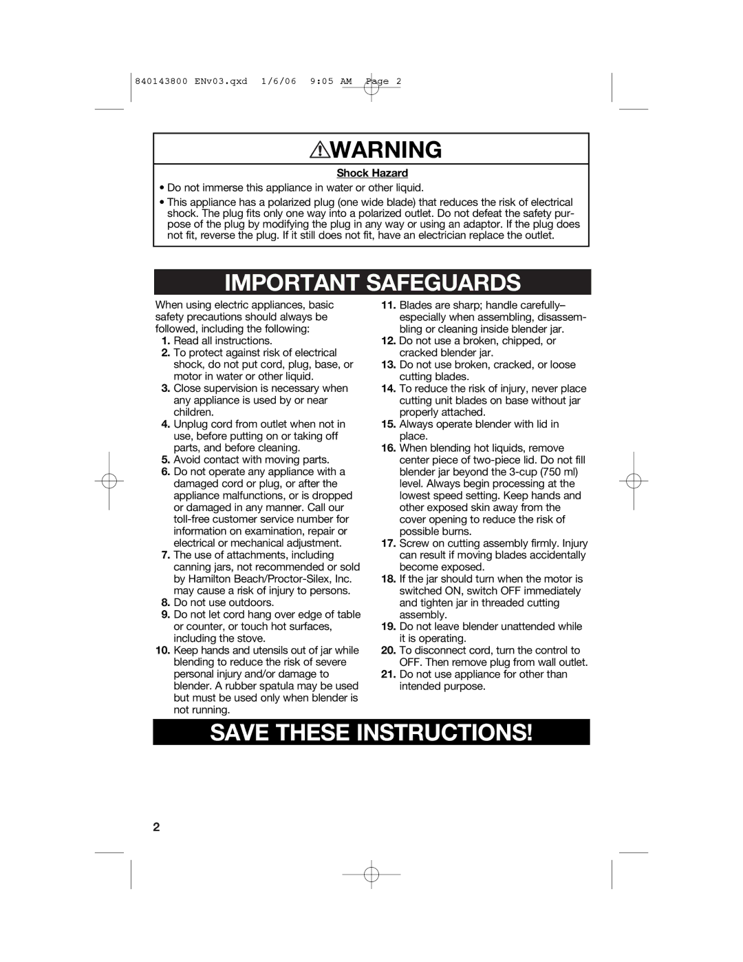 Hamilton Beach 840143800 manual Shock Hazard, Do not immerse this appliance in water or other liquid 