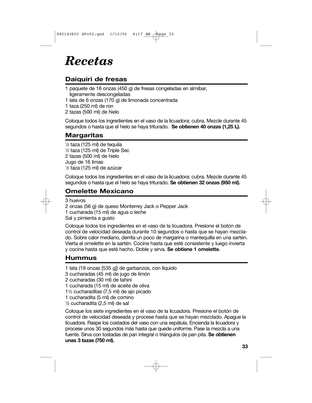 Hamilton Beach 840143800 manual Recetas, Daiquiri de fresas, Omelette Mexicano, Margaritas, Hummus 