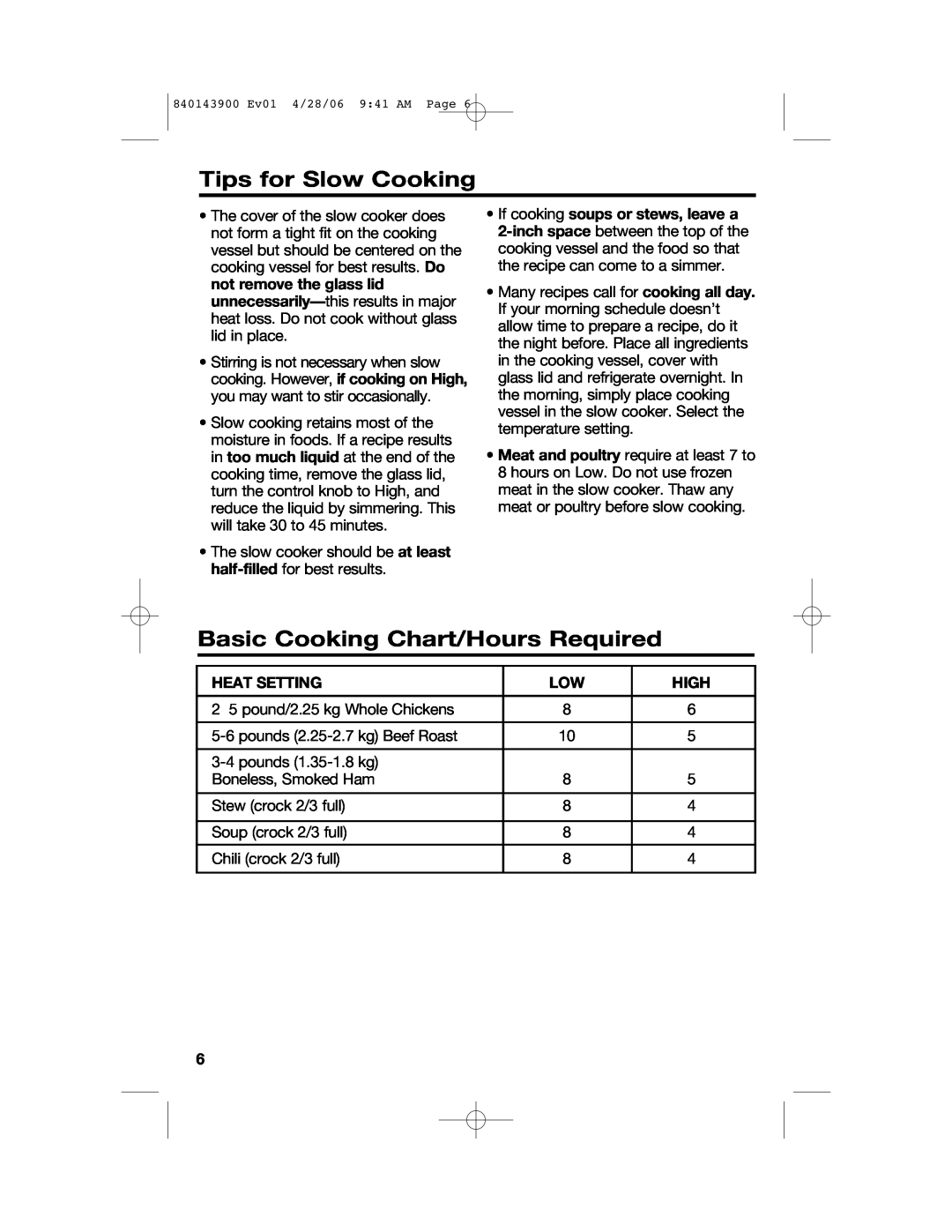 Hamilton Beach 840143900 Tips for Slow Cooking, Basic Cooking Chart/Hours Required, •If cooking soups or stews, leave a 