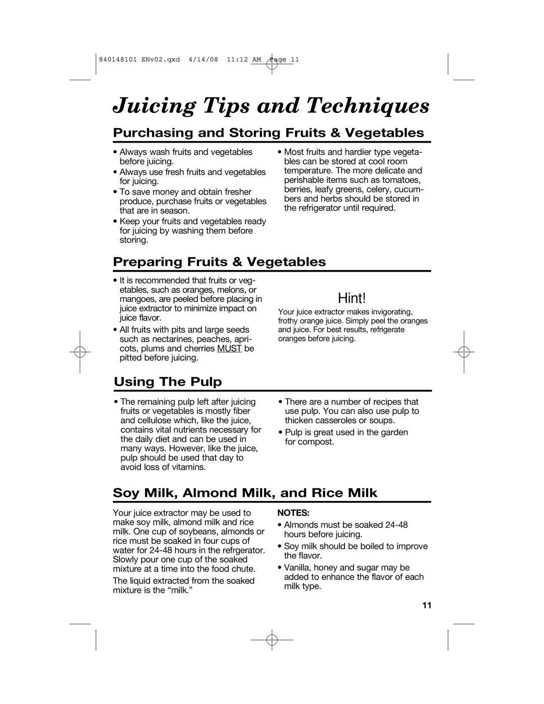 Hamilton Beach 840148101 manual Juicing Tips and Techniques, Purchasing and Storing Fruits & Vegetables, Using The Pulp 