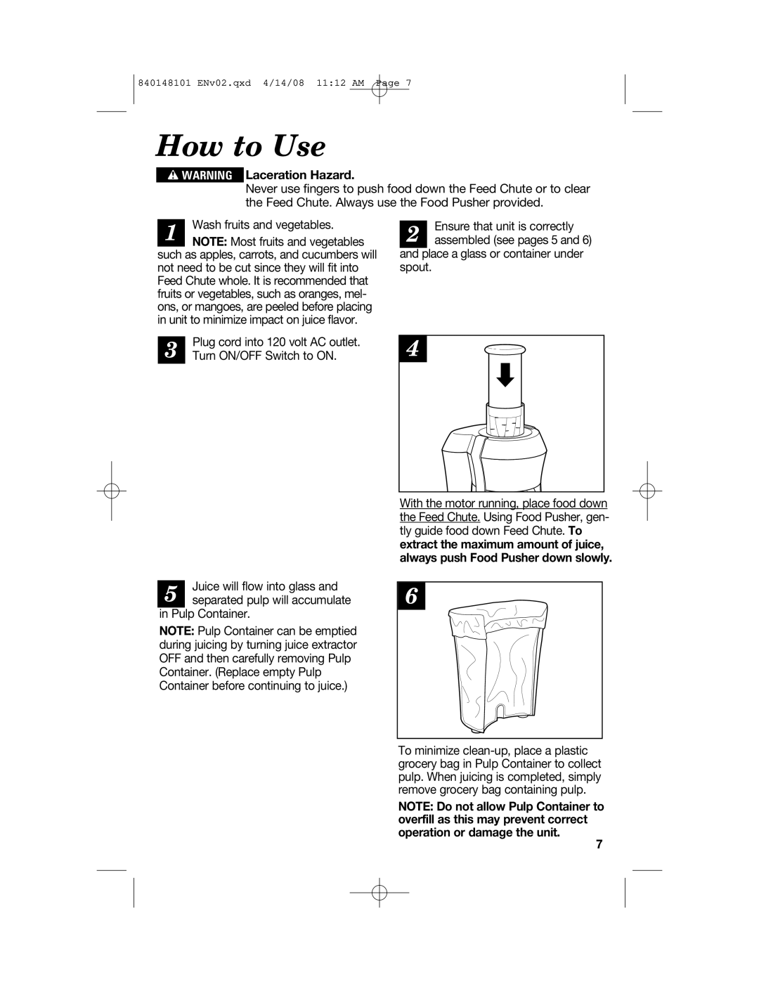 Hamilton Beach 840148101 manual How to Use, Wash fruits and vegetables 