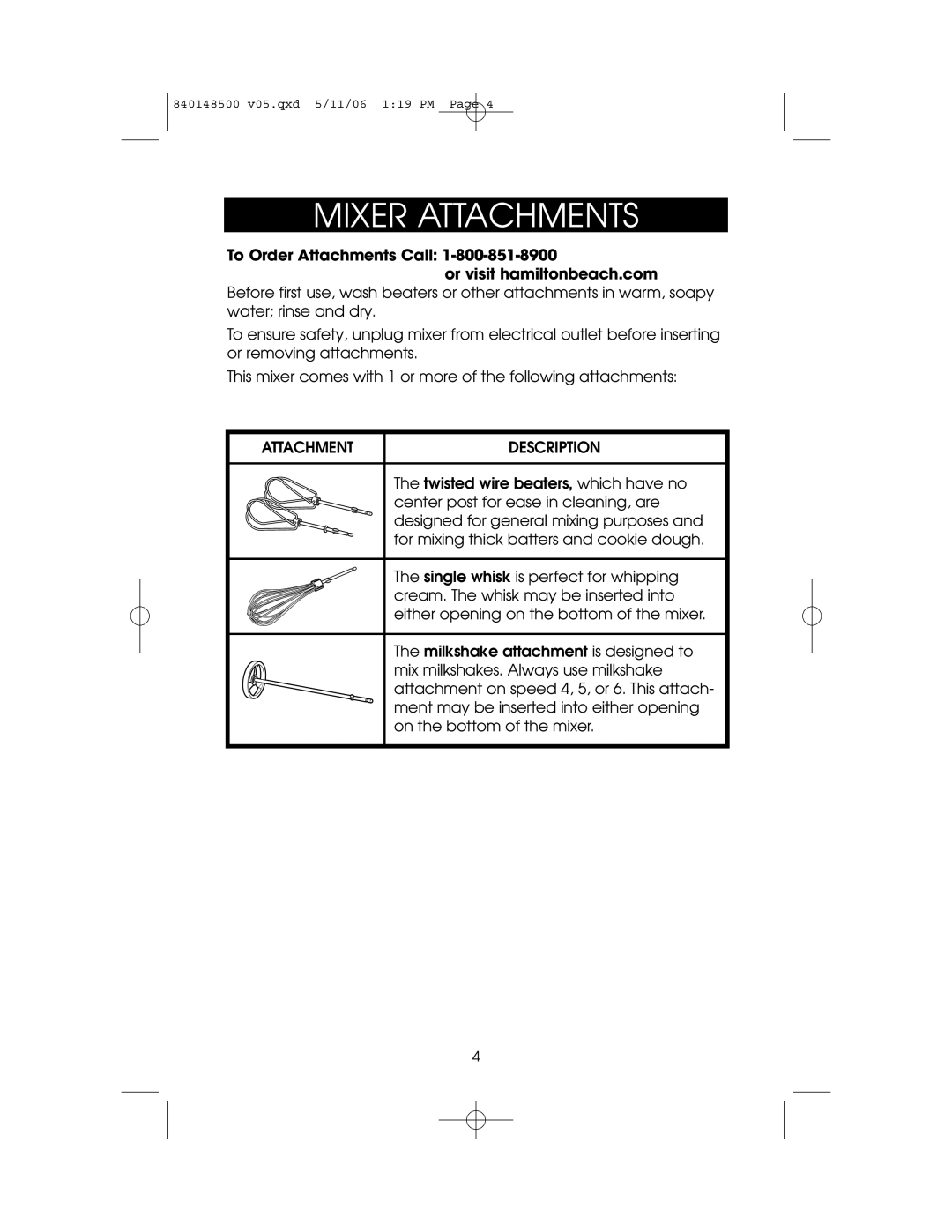 Hamilton Beach 840148500 owner manual Mixer Attachments, To Order Attachments Call Or visit hamiltonbeach.com 