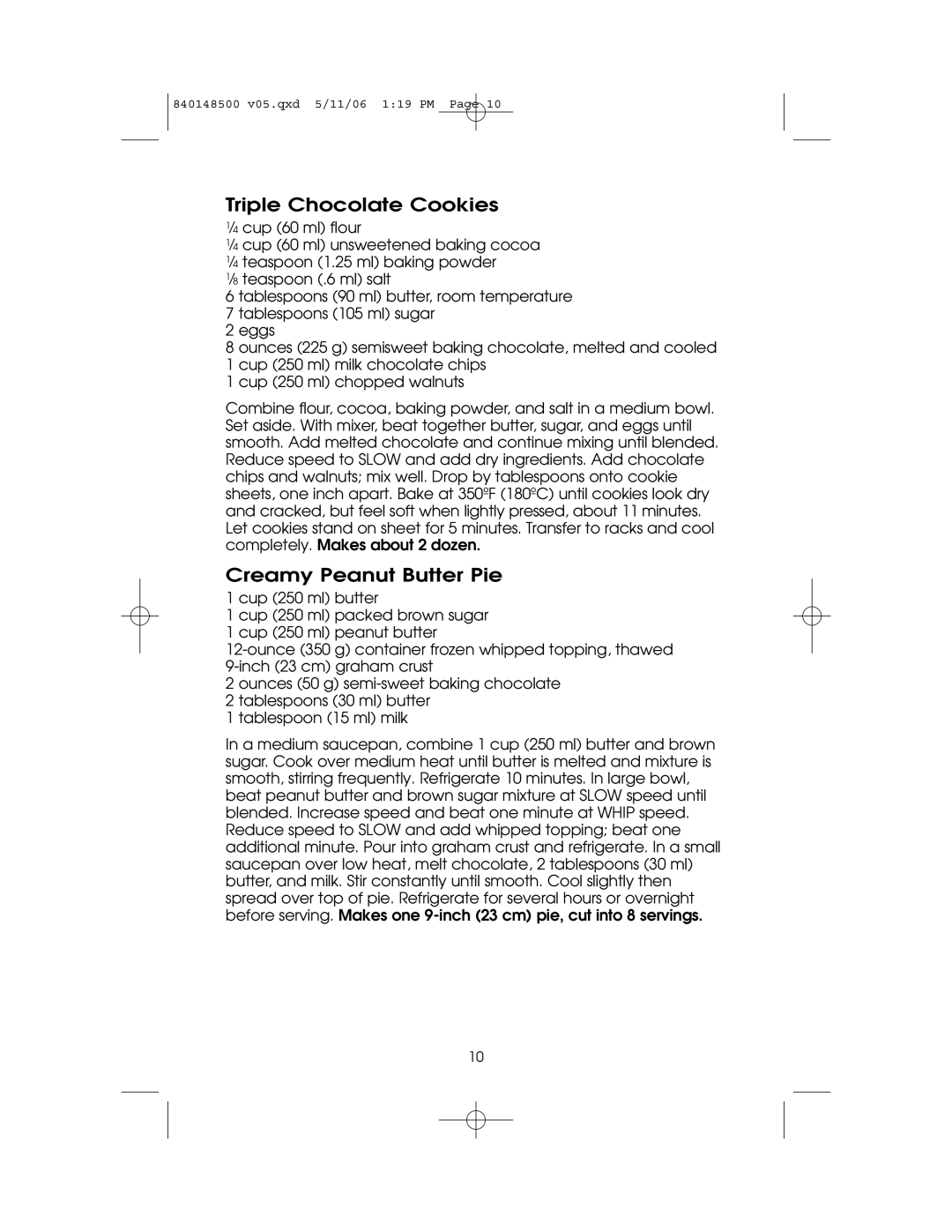 Hamilton Beach 840148500 owner manual Triple Chocolate Cookies, Creamy Peanut Butter Pie 
