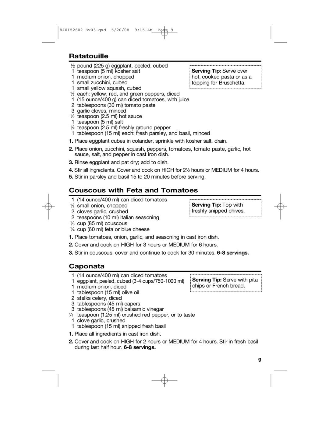 Hamilton Beach 840152602 manual Ratatouille, Couscous with Feta and Tomatoes, Caponata, Serving Tip Top with 