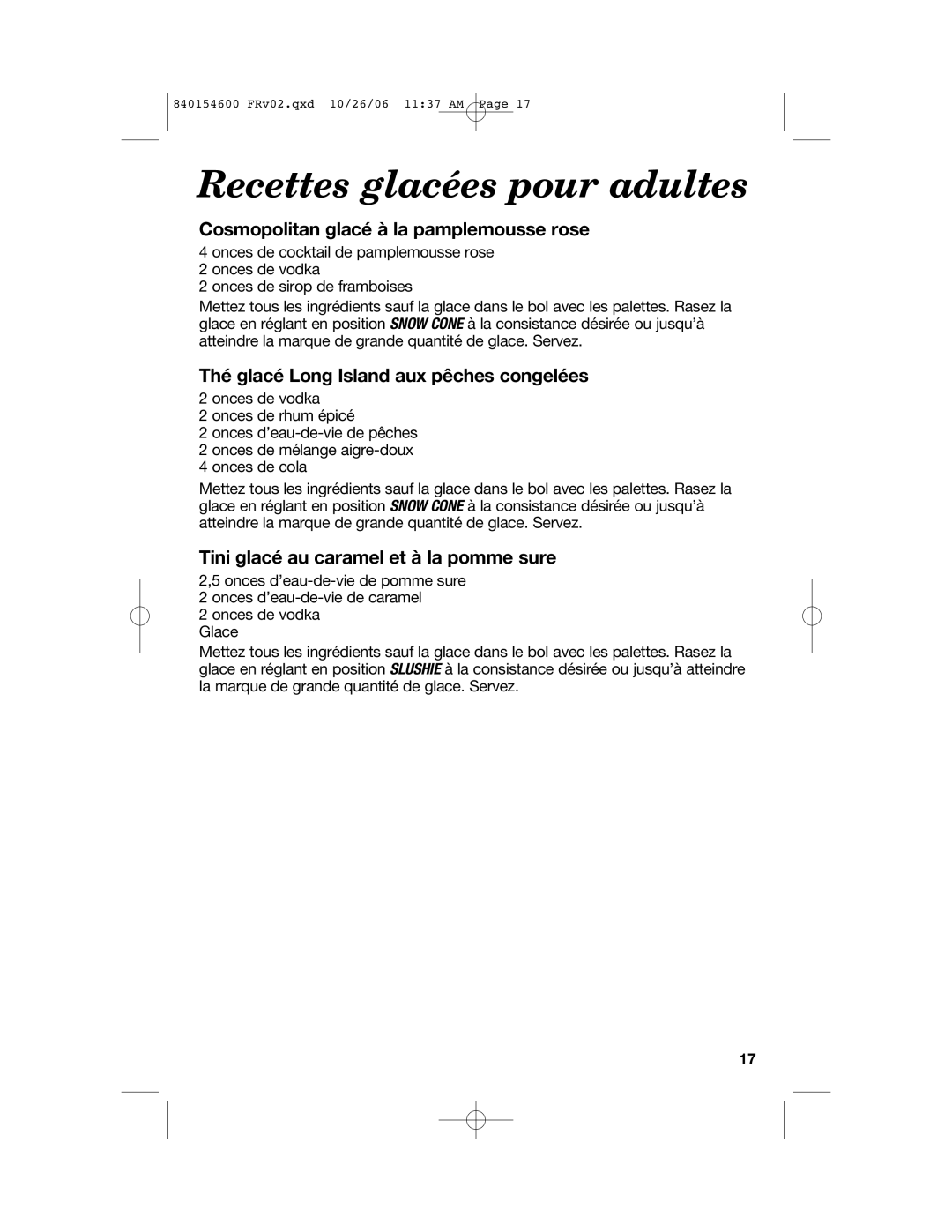 Hamilton Beach 840154600 manual Recettes glacées pour adultes, Cosmopolitan glacé à la pamplemousse rose 