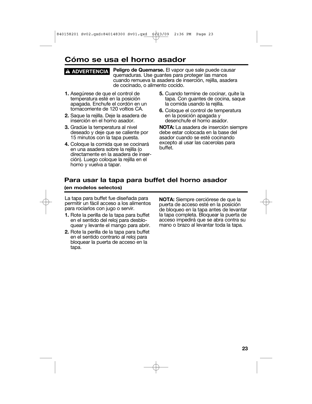 Hamilton Beach 840158201 manual Para usar la tapa para buffet del horno asador, En modelos selectos 