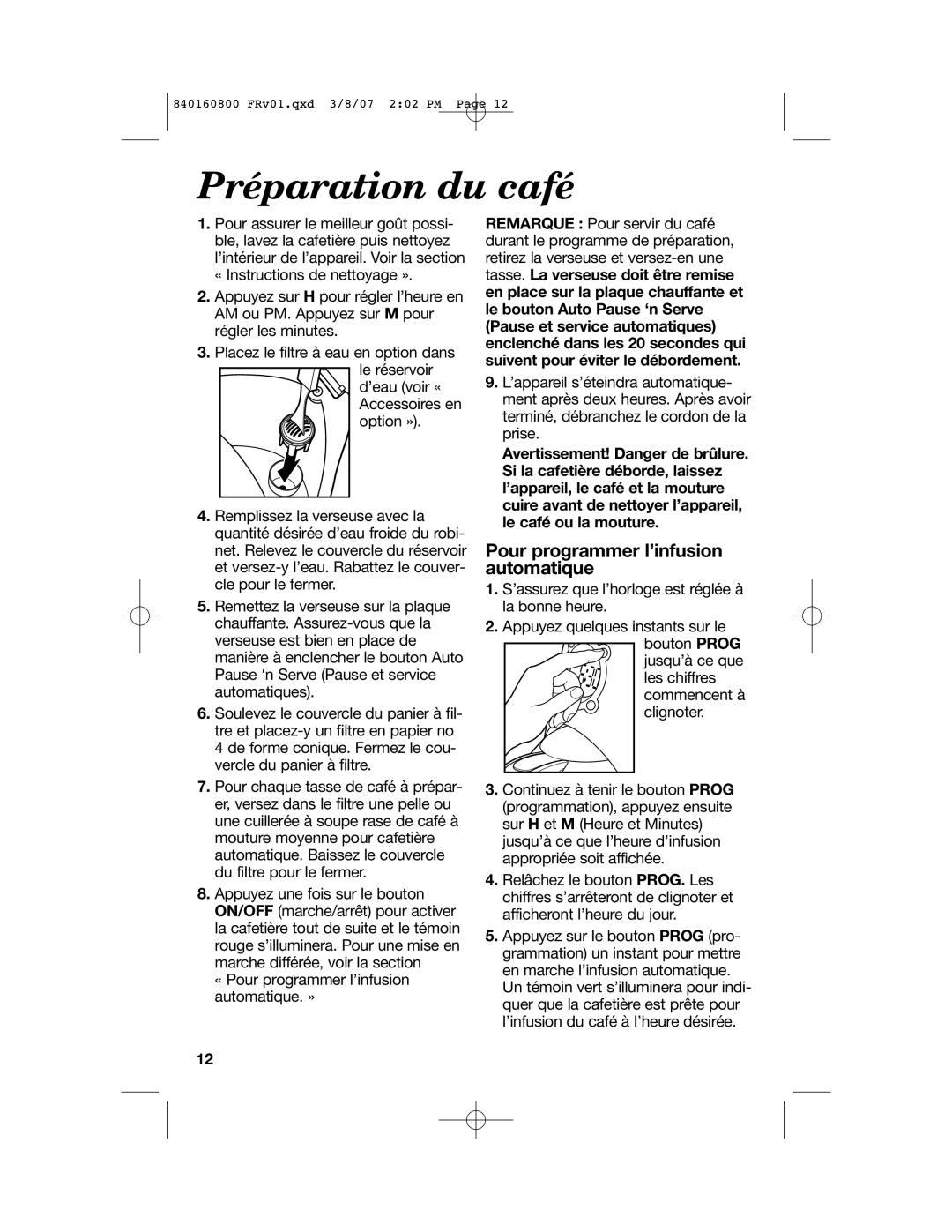 Hamilton Beach 840160800 manual Préparation du café, Pour programmer l’infusion automatique 