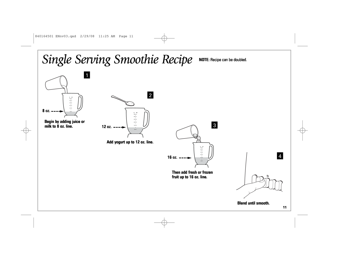 Hamilton Beach 840164501 Single Serving Smoothie Recipe, 8 oz, Add yogurt up to 12 oz. line, 16 oz, Blend until smooth 