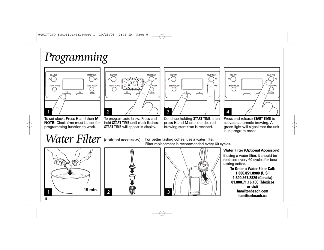 Hamilton Beach 840177100, 48464, 48465 min Water Filter Optional Accessory, To Order a Water Filter Call 800.851.8900 U.S 