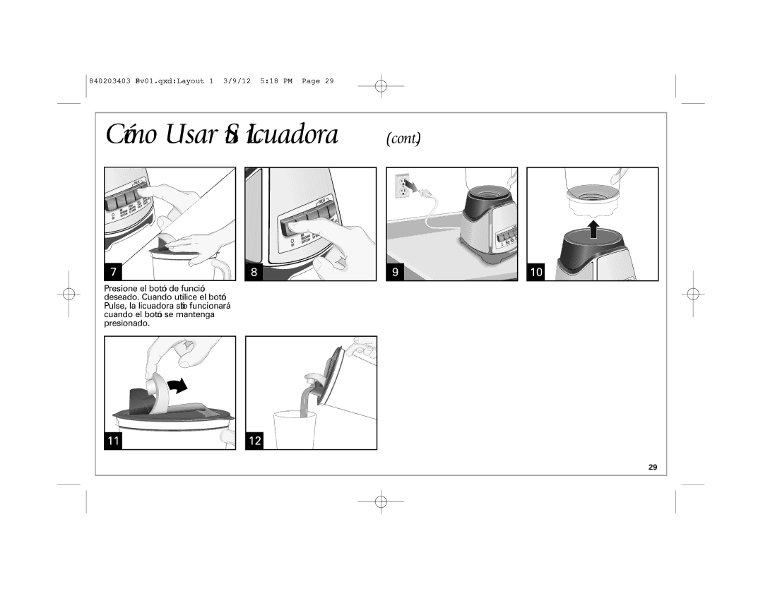 Hamilton Beach 58148, 840203403 manual Cómo Usar Su Licuadora 