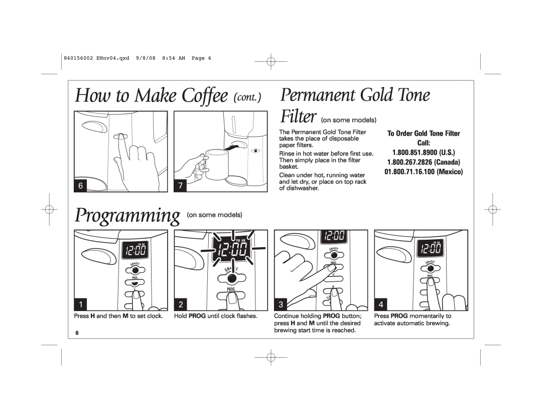 Hamilton Beach Coffee BrewStation manual To Order Gold Tone Filter Call 1.800.851.8900 U.S, How to Make Coffee cont 