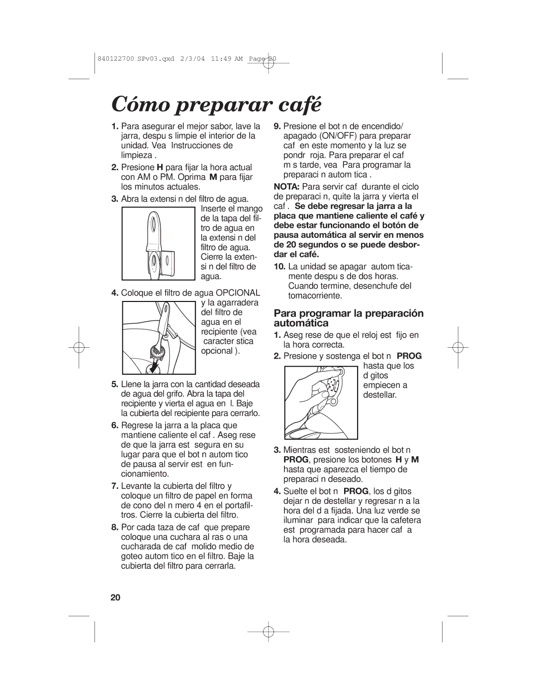 Hamilton Beach Coffemaker manual Cómo preparar café, Para programar la preparación automática 