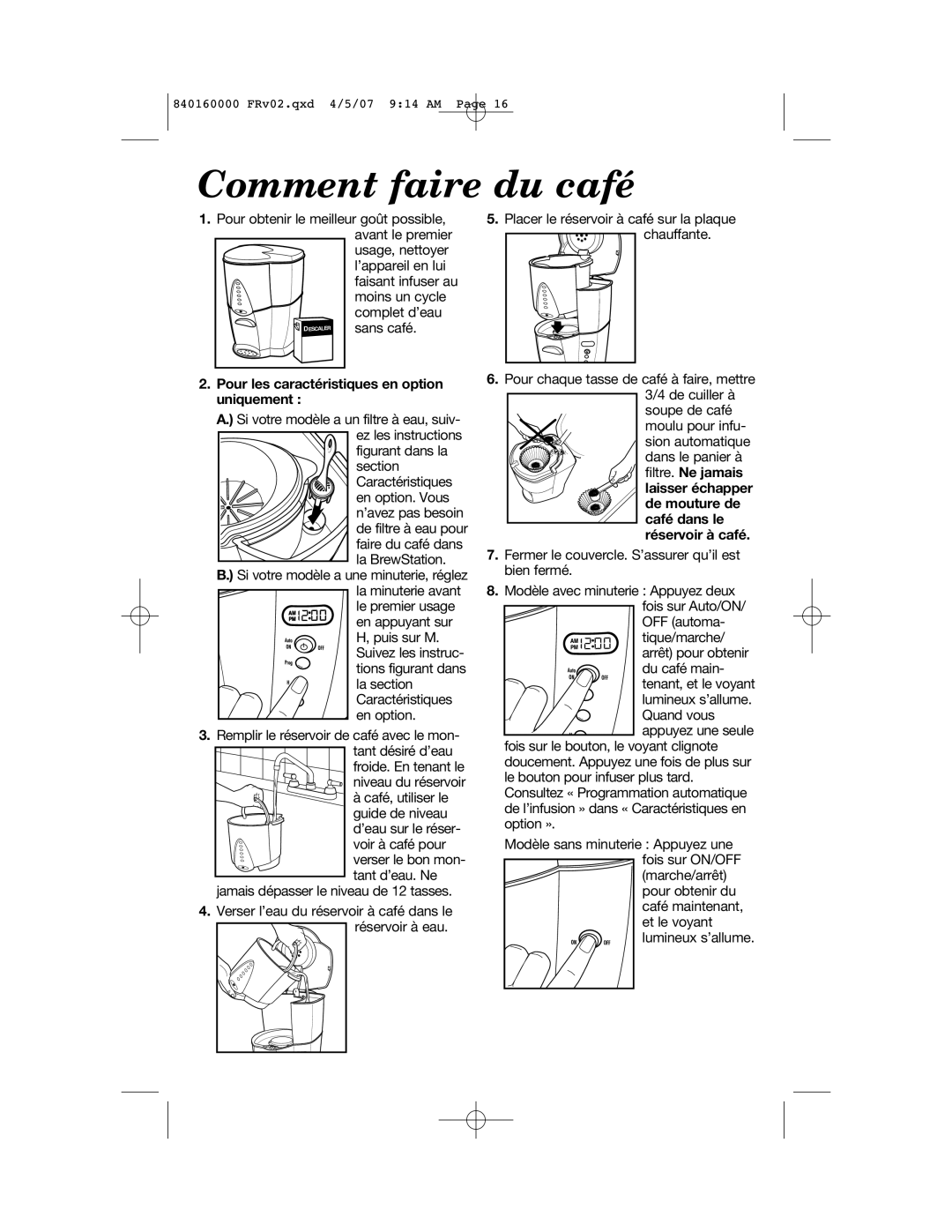 Hamilton Beach D43012B manual Comment faire du café, Pour les caractéristiques en option uniquement 