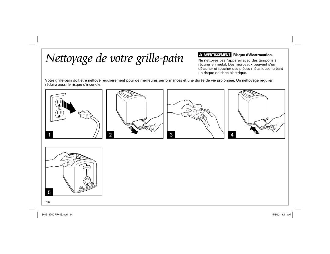 Hamilton Beach hamilton beach 2-slice toaster manual Nettoyage de votre grille-pain, Risque d’électrocution 